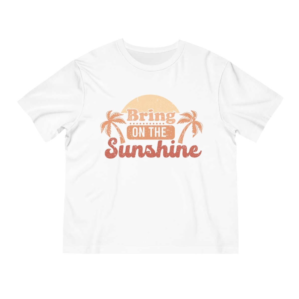 Bring on the Sunshine Unisex Fuser T-Shirt