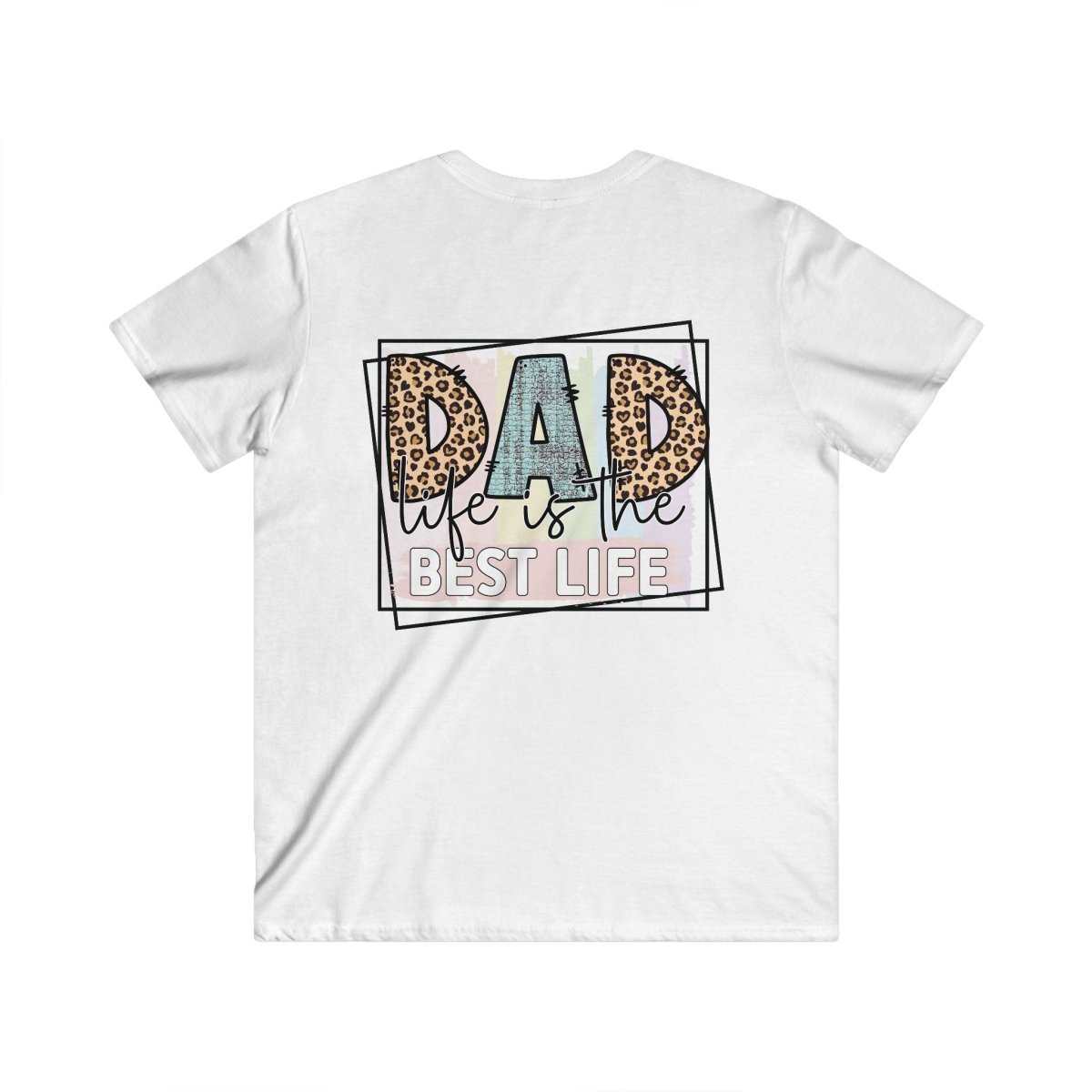 Dad Life is the Best Life Men's Fitted V - Neck Short Sleeve Tee