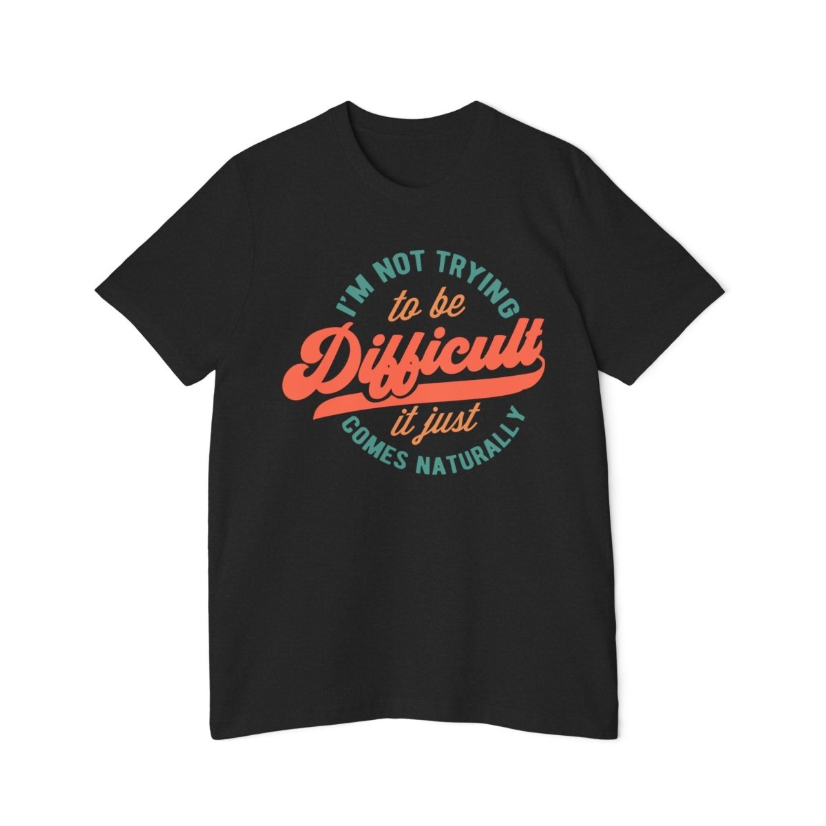 Difficult USA-Made Unisex Short-Sleeve Jersey T-Shirt