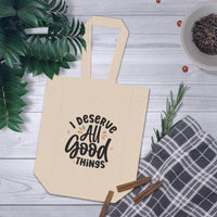 Printify beige double wine tote bag with I deserve all good things text and long handles
