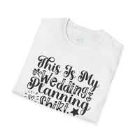 Printify white folded t shirt with black script reading This Is My Wedding Planning Shirt eco-friendly wedding planning shirt