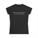 Printify black fitted women's tee with white being a princess is exhausting text eco friendly women's t shirt
