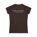 Printify brown women's tee back view with white text reading being a princess is exhausting eco friendly women's t shirt