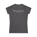 Charcoal women's fitted t shirt back with white text being a princess is exhausting eco friendly women's t shirt