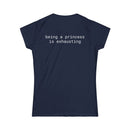 Printify navy back view eco friendly women's t shirt with white text being a princess is exhausting
