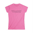Printify pink women's tee reading being a princess is exhausting eco friendly women's t shirt casual graphic top