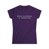 Printify purple fitted tee with white being a princess is exhausting text soft casual eco friendly women's t shirt