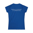 Printify blue fitted tee with back text being a princess is exhausting eco friendly women's t shirt