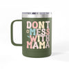 Printify eco-friendly coffee mug tumbler with green body and colorful Don't Mess With Mama text design
