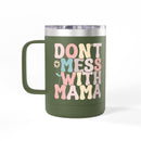 Printify eco-friendly coffee mug tumbler with green body and colorful Don't Mess With Mama text design