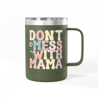 Printify eco-friendly coffee mug tumbler in green with Dont Mess With Mama text and flower design