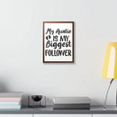 Eco-friendly framed poster with My Auntie is My Biggest Follower quote hanging on white wall