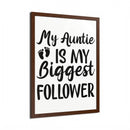 Eco-friendly framed poster from Printify with My Auntie is My Biggest Follower quote and footprint design