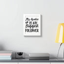 Eco-friendly framed poster by Printify with My Auntie is My Biggest Follower quote in black text