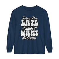 Printify navy eco-friendly sarcastic long sleeve shirt with white Sorry I'm Late I didn't Want to Come text