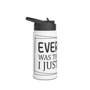 Printify eco-friendly stainless steel water bottle with black flip-top lid and white body with text design