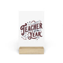 Eco-friendly teacher of the year gift sign with stylish typography on wooden stand