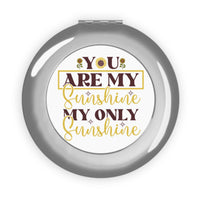 Printify eco-friendly travel mirror with You Are My Sunshine design and sunflower accents