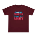Printify maroon eco-friendly unisex t-shirt with bold graphic text saying I am not arguing I am just explaining why I am right