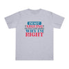Printify eco-friendly unisex t-shirt in light gray with I m Not Arguing graphic text design