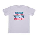 Printify eco-friendly unisex t-shirt with I’m not arguing graphic text design in blue and red