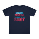Printify navy blue eco-friendly unisex t-shirt with I’m not arguing why I’m right text design