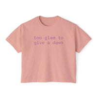 Printify pink eco-friendly women's graphic tee with too glam to give a dawn text design