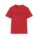 Printify red t shirt with black typewriter text admit it life would be boring without me eco-friendly playful quote t-shirt