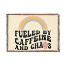 Fueled by Caffeine and Chaos Woven Blanket