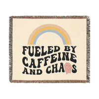 Fueled by Caffeine and Chaos Woven Blanket