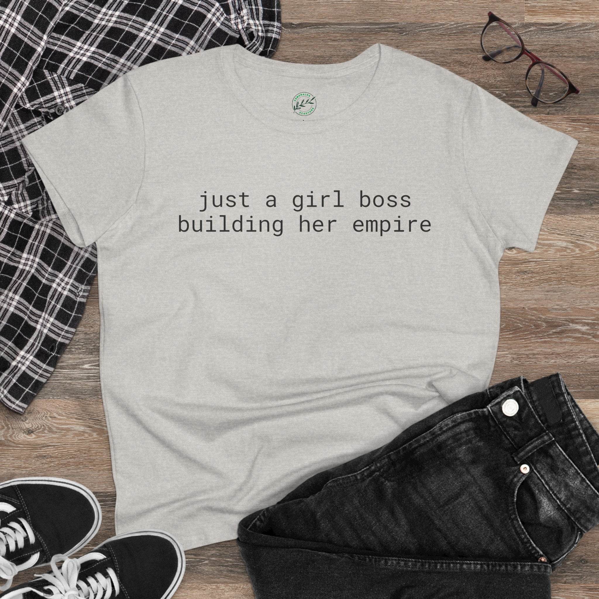 Light heather gray tee reading just a girl boss building her empire paired with jeans eco-friendly girl boss shirt
