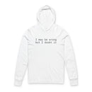 Printify white eco-friendly unisex hooded long sleeve tee with I may be wrong but I doubt it text