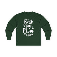 Forest green long sleeve shirt with Best Dog Mom Ever white print and paw graphics eco-friendly pet lover apparel