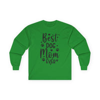 Green long sleeve Printify shirt with Best Dog Mom Ever black script and paw prints eco-friendly pet lover apparel