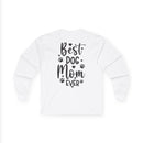 Printify white long-sleeve shirt with Best Dog Mom Ever design and paw prints eco-friendly pet lover apparel