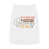 White eco-friendly pet tank top from Printify with playful If it hits the floor it belongs to me design