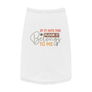 White eco-friendly pet tank top by Printify with playful If it hits the floor it belongs to me design and paw print