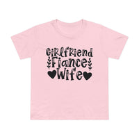 Printify pink tee with black Girlfriend Fiance Wife typography and hearts eco-friendly women's relationship tee