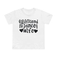 Printify white T shirt with black Girlfriend Fiance Wife typography and heart leaf accents eco-friendly women's relationship tee