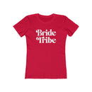 Red fitted womens tee with white Bride Tribe script for bachelorette parties eco-friendly bride tribe shirt