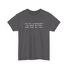 Printify dark gray tee with white quote Im not responsible for what my face does when you talk eco-friendly funny t-shirt