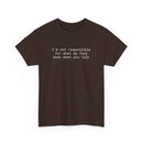 Printify brown T shirt with white text Im not responsible for what my face does when you talk eco-friendly funny t-shirt