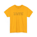 Printify yellow crew neck tee with black text Im not responsible for what my face does when you talk eco-friendly funny t-shirt