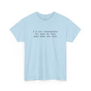 Printify light blue tee with black text Im not responsible for what my face does when you talk eco-friendly funny t-shirt