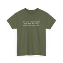 Olive green t shirt with white text reading im not responsible for what my face does when you talk eco-friendly funny t-shirt
