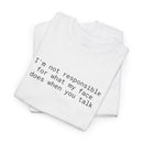 Printify white folded t shirt with black text Im not responsible for what my face does when you talk eco-friendly funny t-shirt