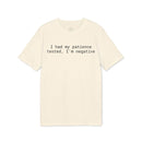 Printify cream tee with black text reading I had my patience tested Im negative eco-friendly unisex t-shirt