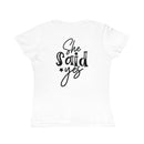 Printify white fitted women's t shirt with black She said yes back print ideal eco-friendly women's engagement shirt
