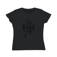 Printify black fitted tee with She Said Yes script print on sustainable fabric eco-friendly women's engagement shirt