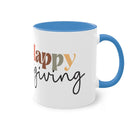 Happy Thanksgiving Two - Tone Coffee Mug